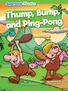 Imagen de portada para Thump, Bump, and Ping-Pong
